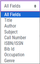 Options for narrowing a simple search: All Fields, Title, Author, Subject, Call Number, ISBN/ISSN, Bib Id, Occupation, Genre.